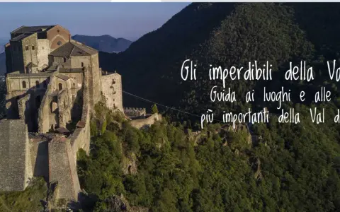 La Sacra di San Michele, un gioiello da scoprire: ecco cosa vedere a Susa e dintorni, tra storia e panorami mozzafiato.
